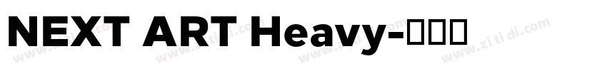 NEXT ART Heavy字体转换